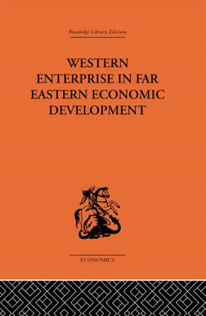Book cover of Western Enterprise in Far Eastern Economic Development