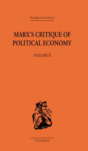 Cover of the book Marx's Critique of Political Economy Volume Two by Gregory Young, Jenny Olin Shanahan