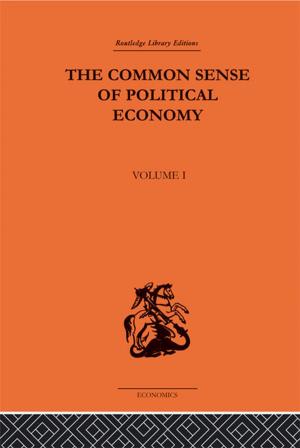 Cover of the book The Commonsense of Political Economy by Robert W. Thurston