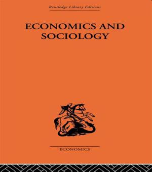Cover of the book Economics and Sociology by Chandra Lekha Sriram