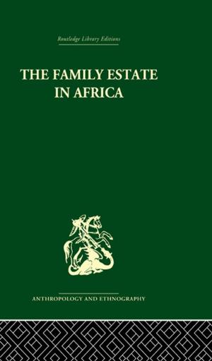 Cover of the book The Family Estate in Africa by Bradford Keeney, Ph.D.