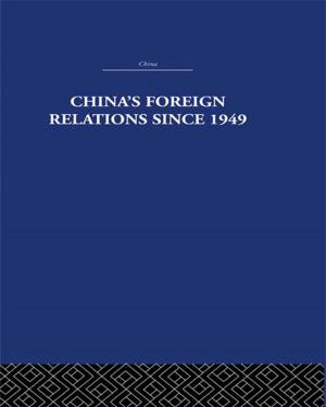 Cover of the book China's Foreign Relations since 1949 by Paul Davies
