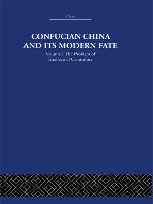Cover of the book Confucian China and its Modern Fate by C.D. Broad
