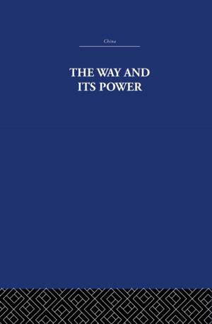 Cover of the book The Way and Its Power by James Cassese