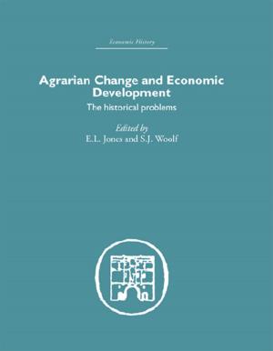 Cover of the book Agrarian Change and Economic Development by Susantha Goonatilake