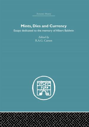 Cover of the book Mints, Dies and Currency by 