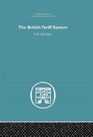 Cover of the book The British Tariff System by Kent L. Koppelman, Dale A. Lund