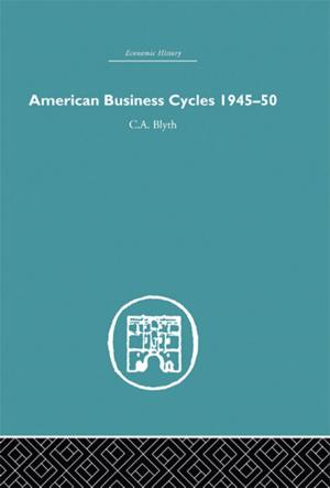 Cover of the book American Business Cycles 1945-50 by Jennifer Mori