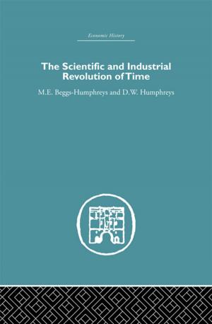 Cover of the book The Scientific and Industrial Revolution of Time by M.W. Kirby