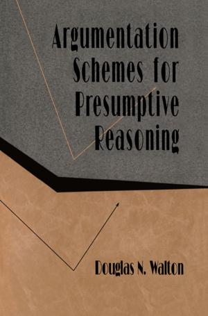 Cover of the book Argumentation Schemes for Presumptive Reasoning by 