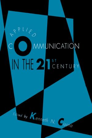 Cover of the book Applied Communication in the 21st Century by Ekkehard Thümler