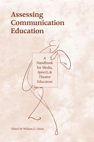 Cover of the book Assessing Communication Education by Jennifer Elliott