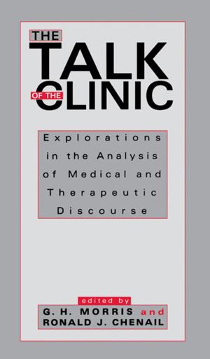 Cover of the book The Talk of the Clinic by Verena Beittinger-Lee