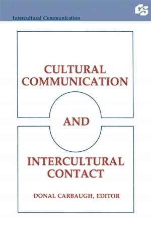 Cover of the book Cultural Communication and Intercultural Contact by Cindy Carlson, Robert L. Mazzola