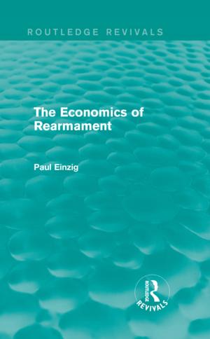 Cover of the book The Economics of Rearmament (Rev) by Bennet Lientz, Lee Larssen