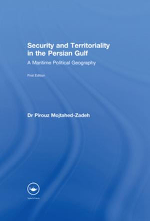 Cover of the book Security and Territoriality in the Persian Gulf by Holly Tuokko, Thomas Hadjistavropoulos