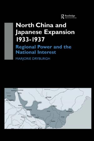 Cover of the book North China and Japanese Expansion 1933-1937 by 