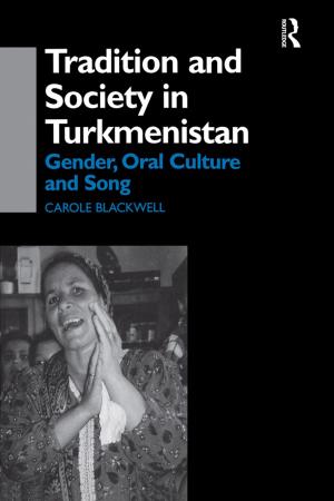 Cover of the book Tradition and Society in Turkmenistan by Minerva Chaloping March