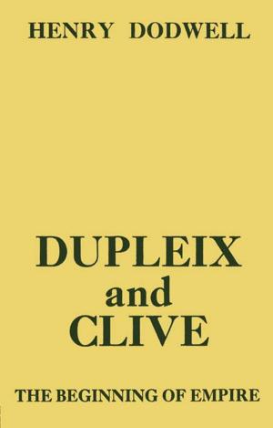Cover of the book Dupleix and Clive by 