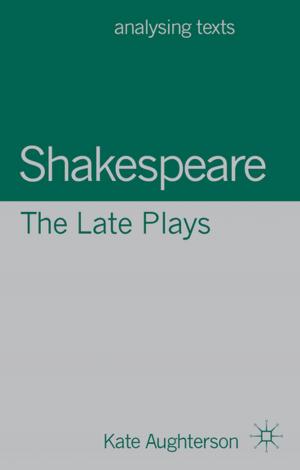 Cover of the book Shakespeare: The Late Plays by Herbert Strang