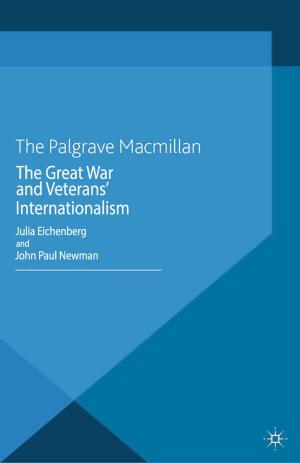 Cover of the book The Great War and Veterans' Internationalism by Jo Maybin