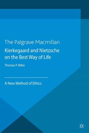 Cover of the book Kierkegaard and Nietzsche on the Best Way of Life by Jean Vercherand