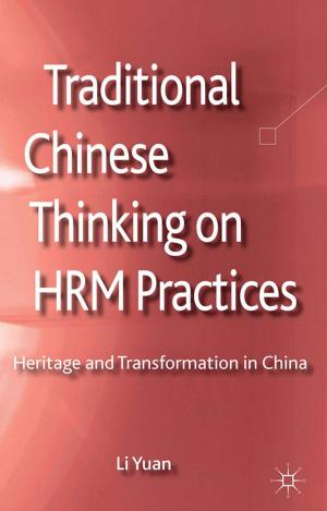 Cover of the book Traditional Chinese Thinking on HRM Practices by Andrea Cossu, Matteo Bortolini