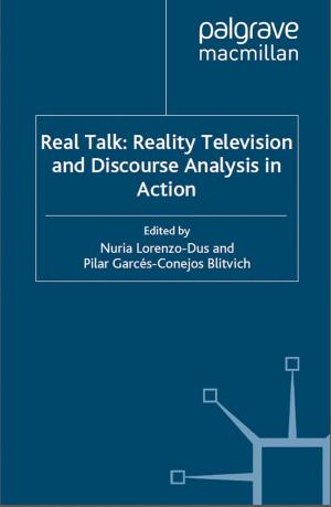 Cover of the book Real Talk: Reality Television and Discourse Analysis in Action by W. Sinclair, E. Lipkin
