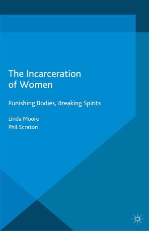 Book cover of The Incarceration of Women