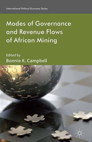 Cover of the book Modes of Governance and Revenue Flows in African Mining by 
