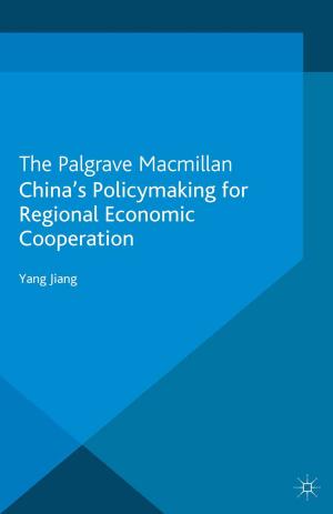 Book cover of China's Policymaking for Regional Economic Cooperation