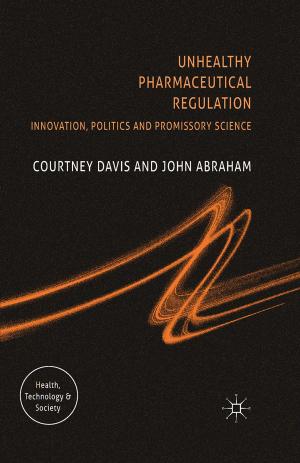 Cover of the book Unhealthy Pharmaceutical Regulation by J. Charteris-Black
