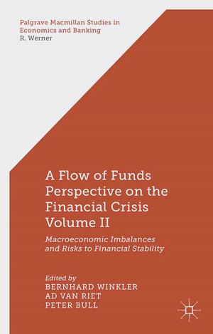 Cover of the book A Flow-of-Funds Perspective on the Financial Crisis Volume II by J. Evans, G. Ivaldi