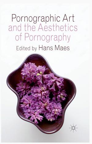 Cover of the book Pornographic Art and the Aesthetics of Pornography by Marin Marinov