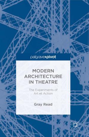 Cover of the book Modern Architecture in Theatre by E. King