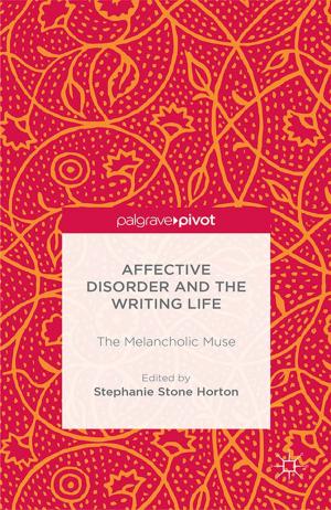 Cover of the book Affective Disorder and the Writing Life by Jozefina Komporaly