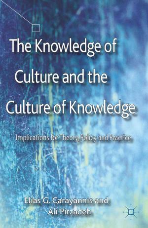 Cover of the book The Knowledge of Culture and the Culture of Knowledge by D. Conway, P. Leonard