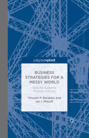 Cover of the book Business Strategies for a Messy World by C. Boggs