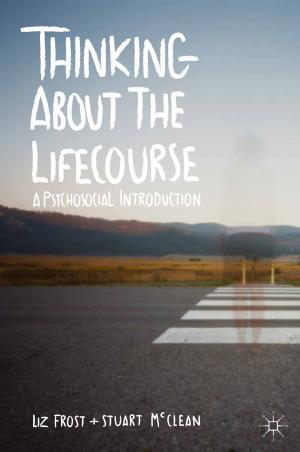 Cover of the book Thinking about the Lifecourse by Paul Ziegler