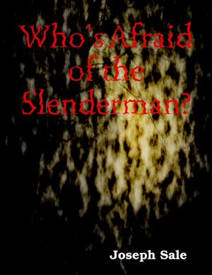 Cover of the book Who's Afraid of the Slenderman? by Paul Purple