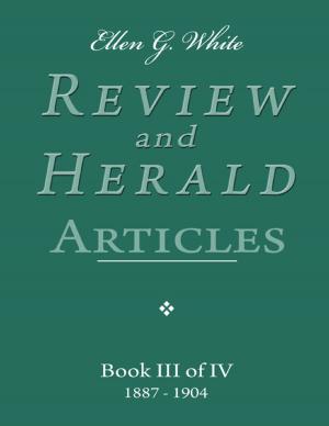 Book cover of Ellen G. White Review and Herald Articles - Book III of IV