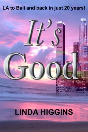Cover of the book It's Good by Harry Floyd