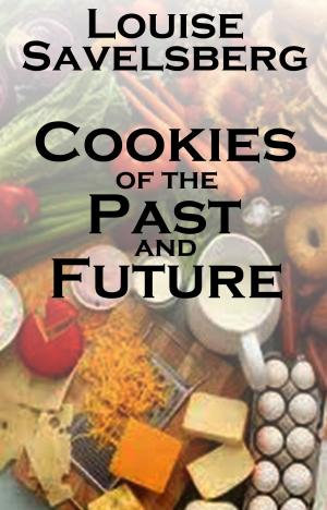 Cover of the book Cookies of the Past and Future by M. Renee Smith