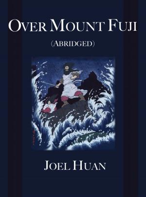 Cover of the book Over Mount Fuji (Abridged) by Dave Cornford