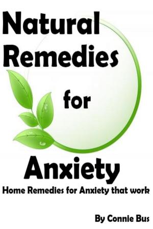 Book cover of Natural Remedies for Anxiety: Home Remedies for Anxiety that Work