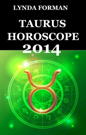 Cover of the book Taurus Horoscope 2014 by Ampie Nortje