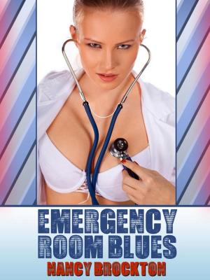 Cover of the book Emergency Room Blues (A Doctor/Patient Threesome Erotica Story) by Aurora Cavender