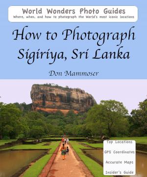 Cover of How to Photograph Sigiriya, Sri Lanka