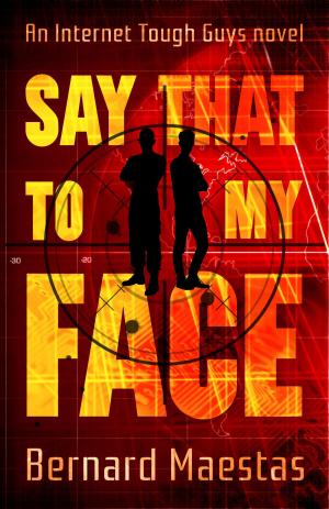 bigCover of the book Say That To My Face by 
