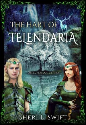 Book cover of The Hart Of Telendaria An Elven Love Story